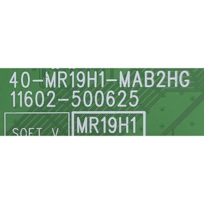 MAIN PARA TV TCL / NUMERO DE PARTE 30800-000547 / 40-MR19H1-MAB2HG / 11602-500625 / 30801-000504*V8-MR19K01-LF / GTC012338I / DISPLAY ST6451D08-2 VER.2.1 / MODELO 65R655	 - Imagen 3